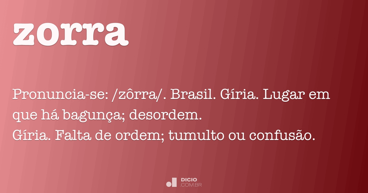 Zorra Dicionário Online de Português