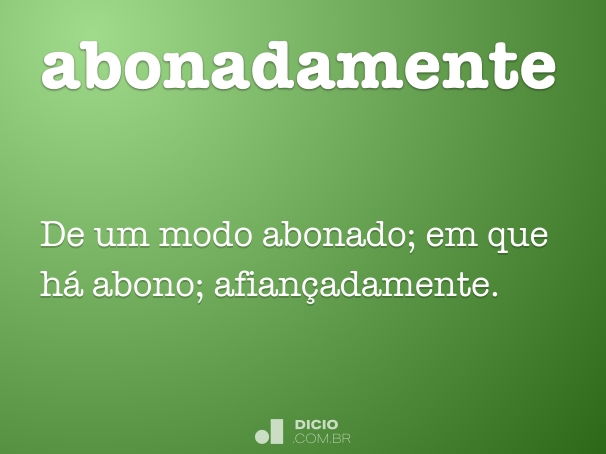 abonadamente