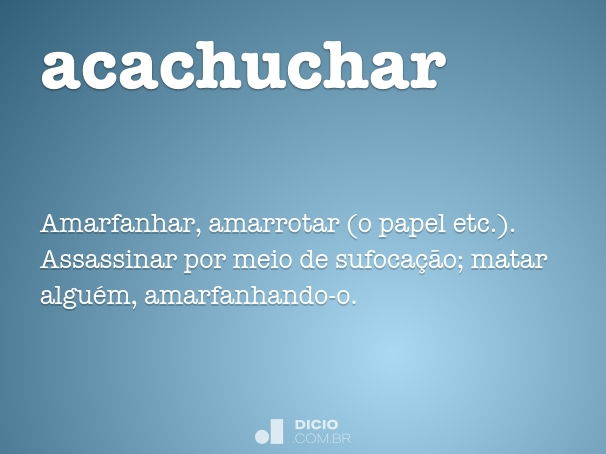 acachuchar