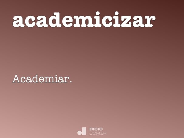 academicizar