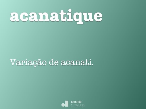 acanatique