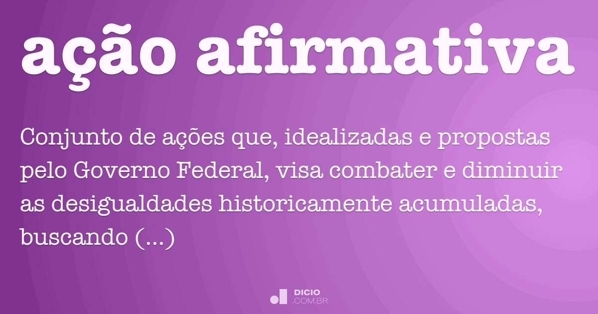 O Que São Ações Afirmativas De Exemplos