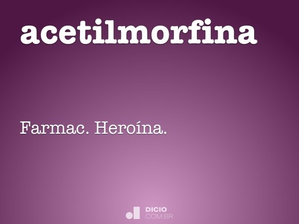 acetilmorfina