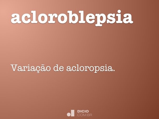 acloroblepsia