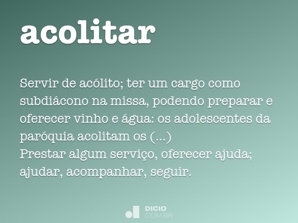Acólito - Dicio, Dicionário Online de Português
