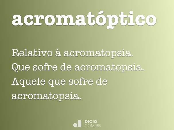 acromatóptico