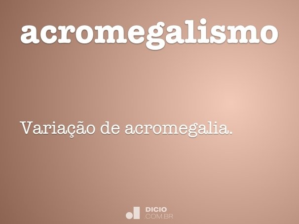 acromegalismo