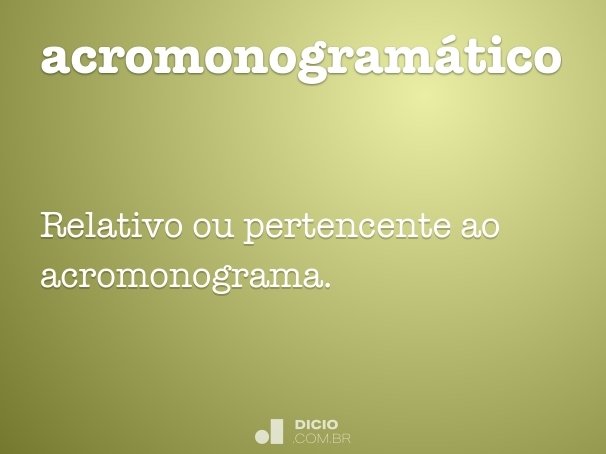 acromonogramático