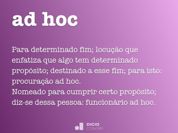 Ad hoc Dicio, Dicionário Online de Português