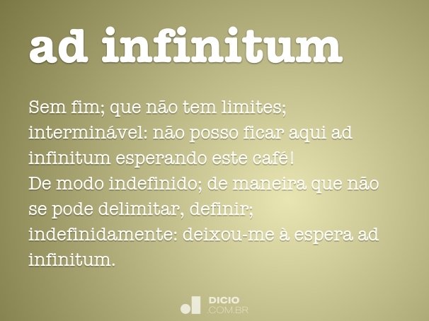 ad infinitum