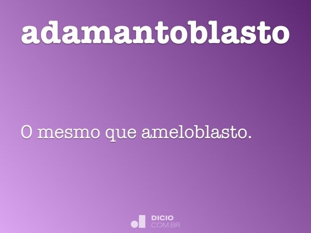adamantoblasto