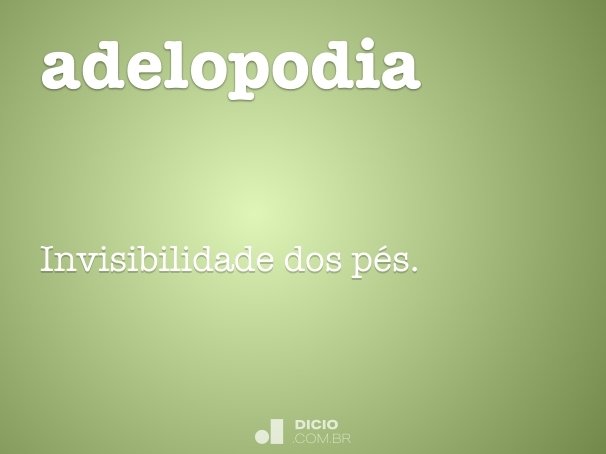 adelopodia