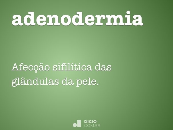 adenodermia