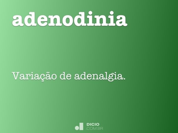 adenodinia
