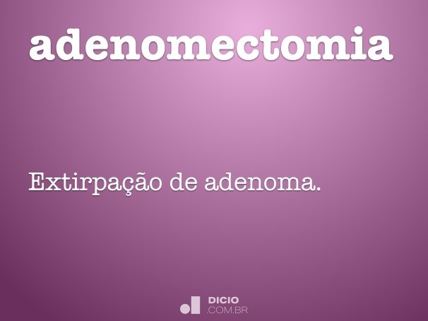 adenomectomia