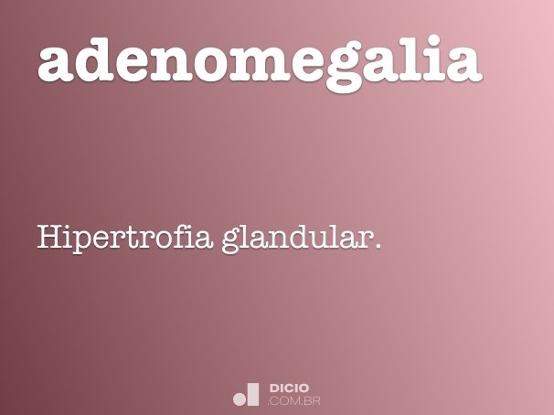 adenomegalia
