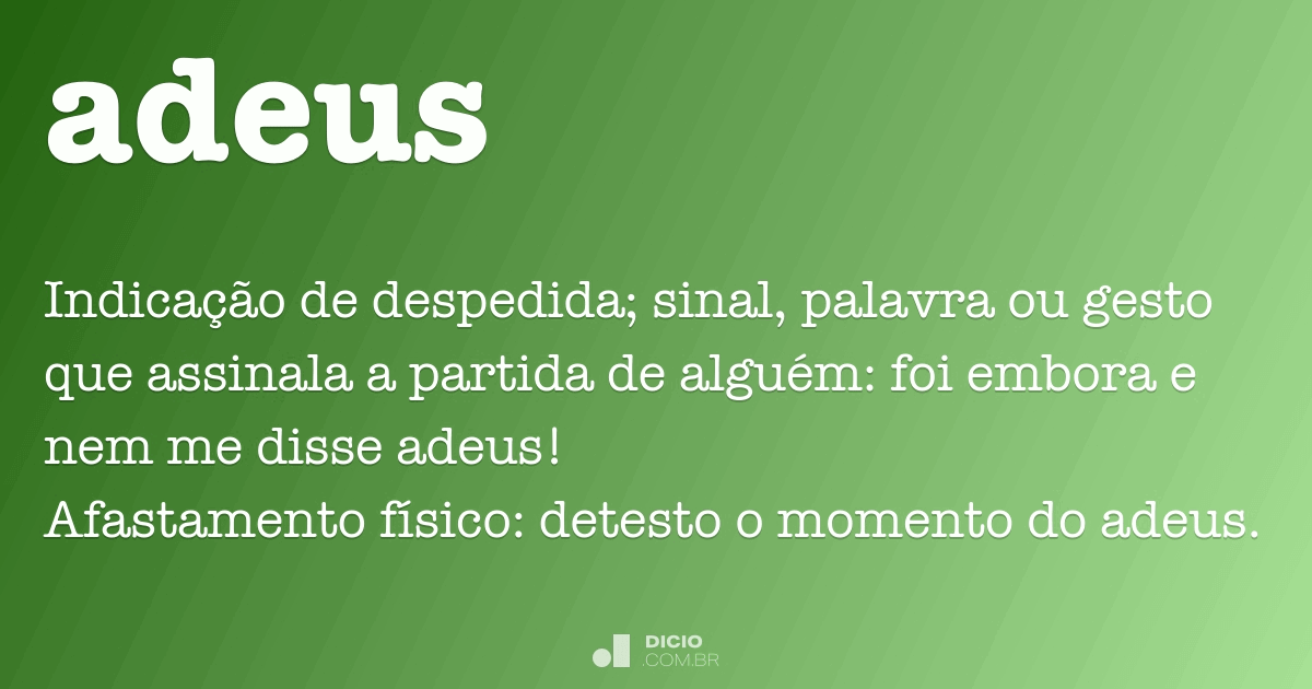 Adeus - Dicio, Dicionário Online de Português