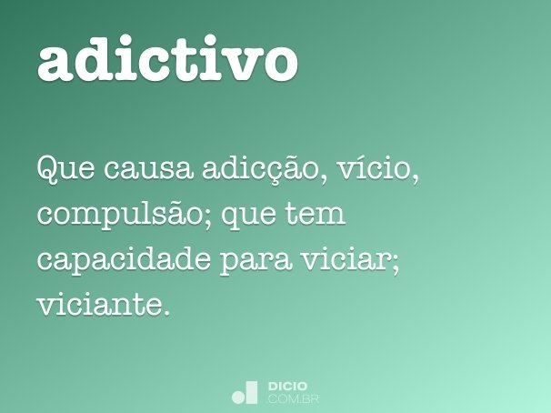 adictivo