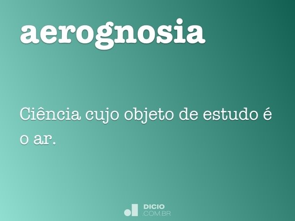 aerognosia