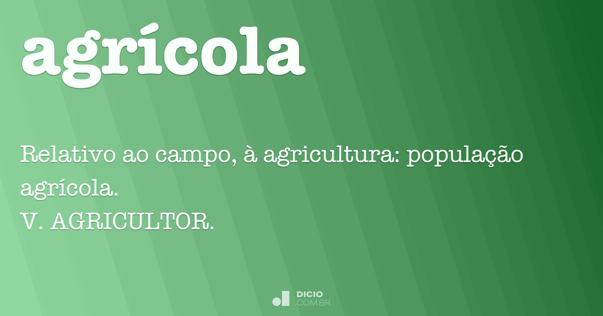 Agrícola - Dicio, Dicionário Online de Português