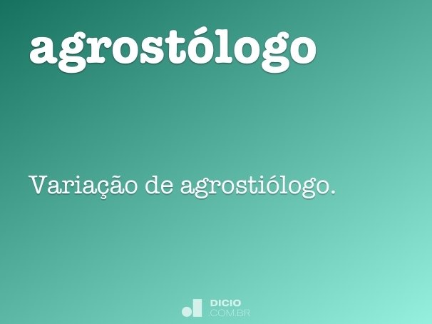 agrostólogo