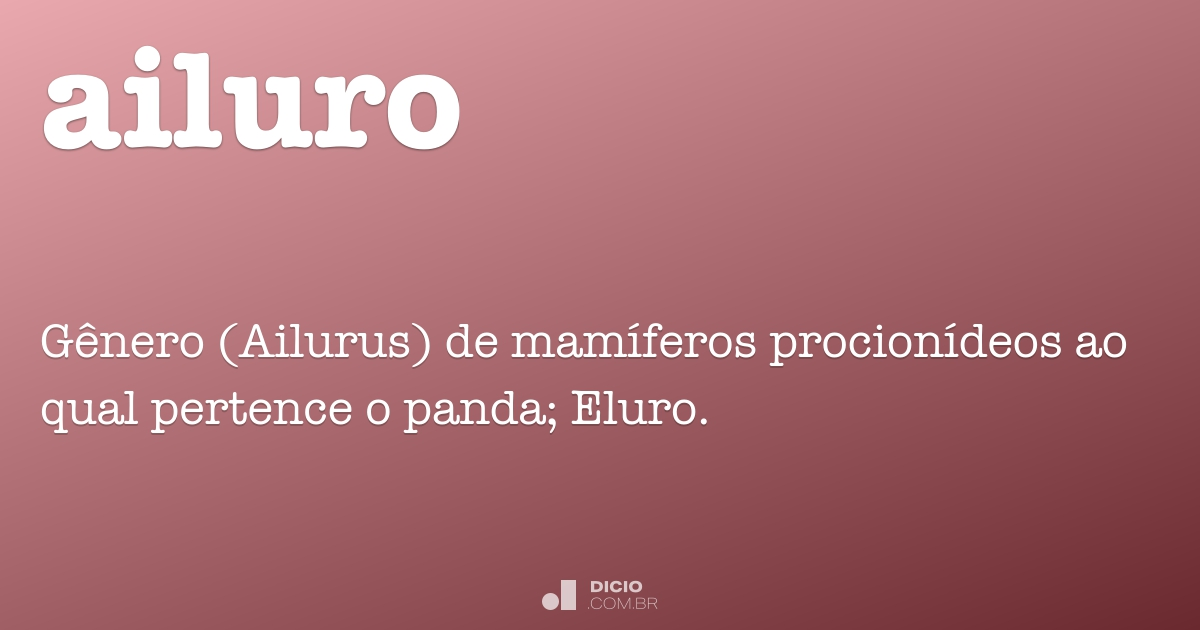 Ailuro - Dicio, Dicionário Online de Português