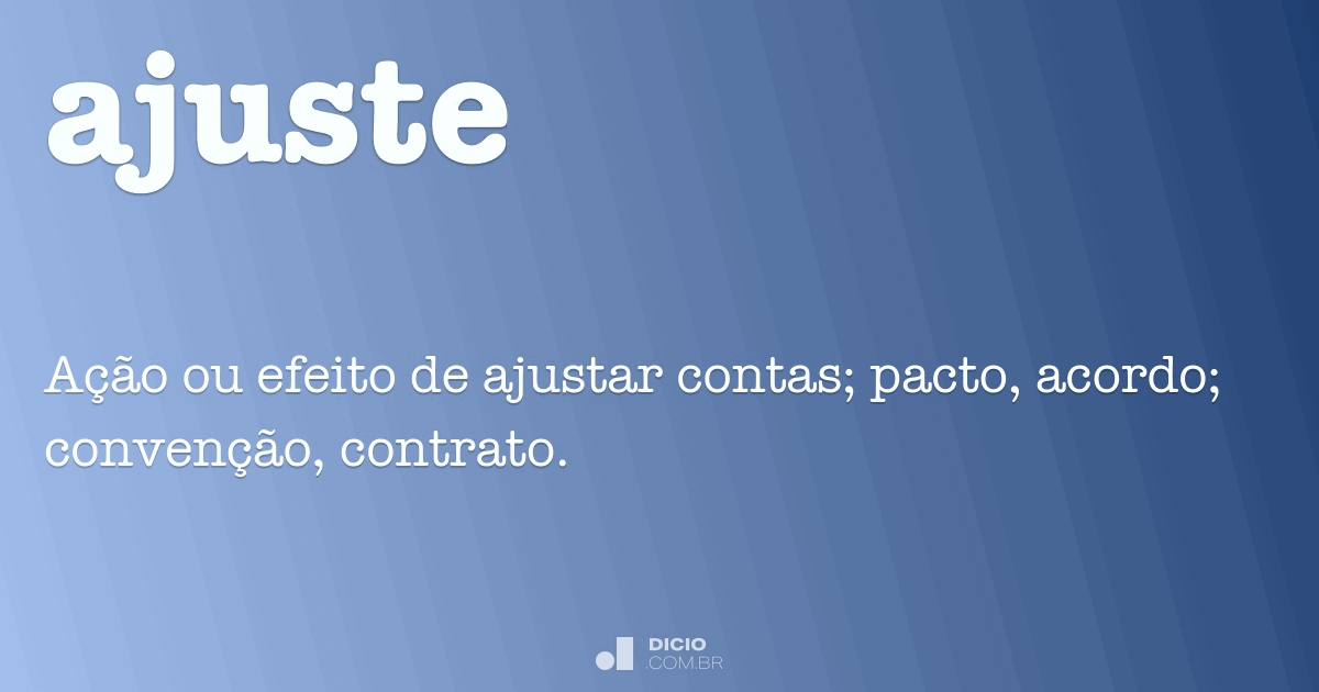 Ajuste - Dicionário Online de Português