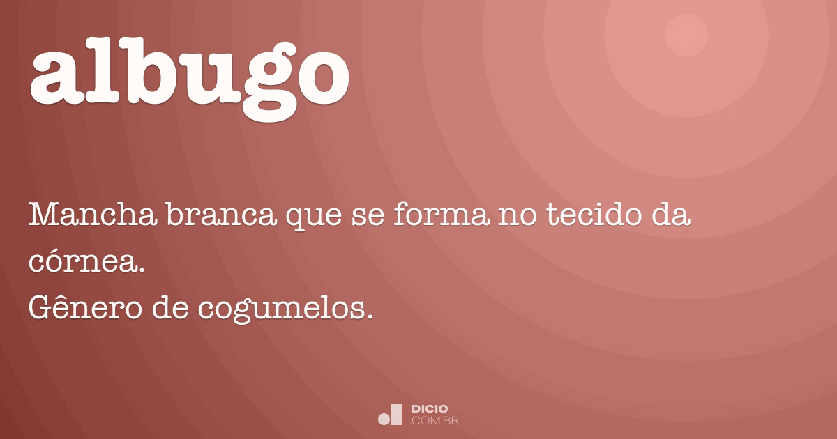 Albugo Dicio, Dicionário Online de Português