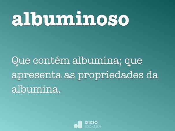 albuminoso