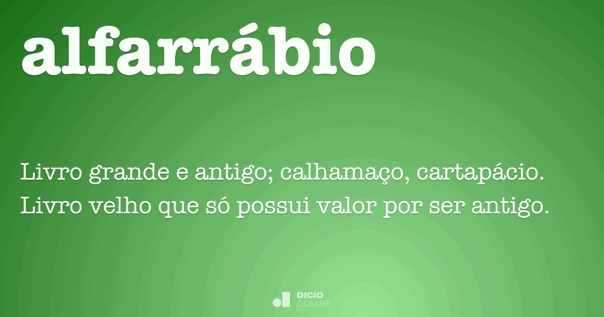 O que significa a palavra alfarrábios?