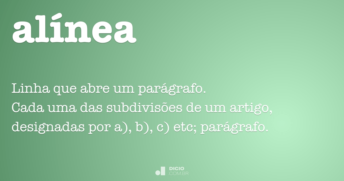 Alínea - Dicio, Dicionário Online de Português