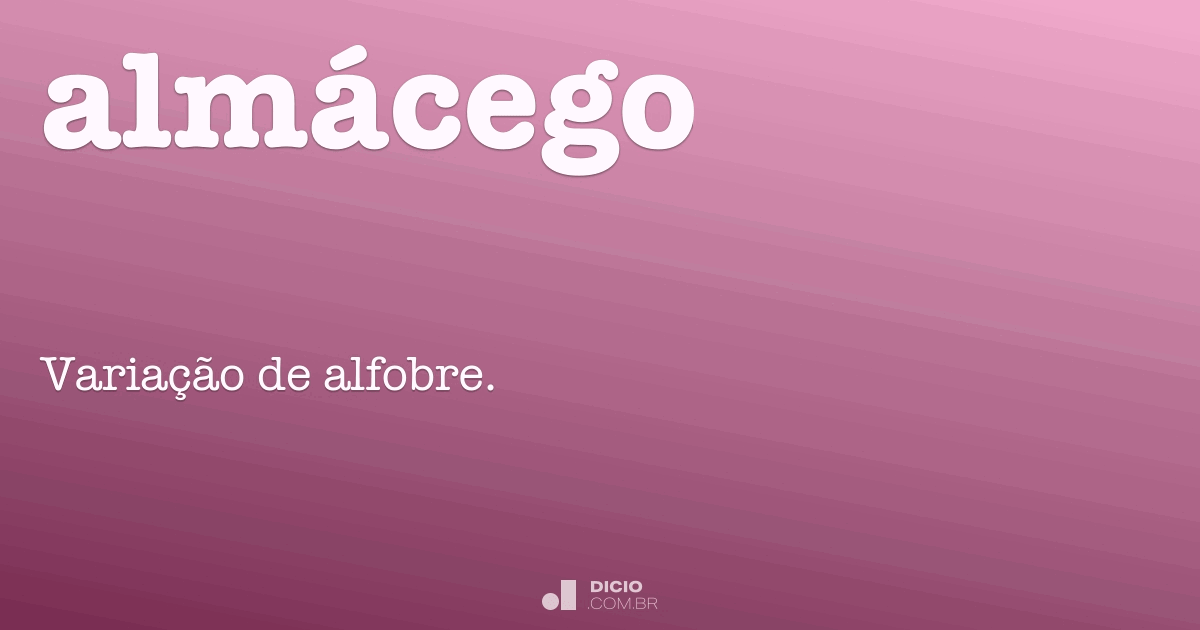 Almácega - Dicio, Dicionário Online de Português