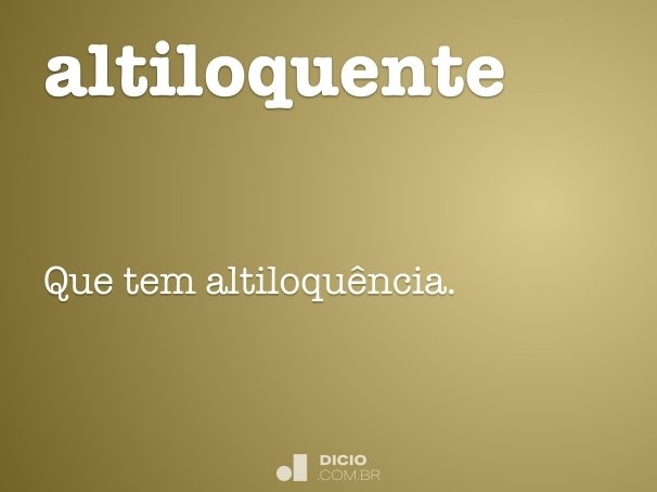 Eloquente - Dicio, Dicionário Online de Português