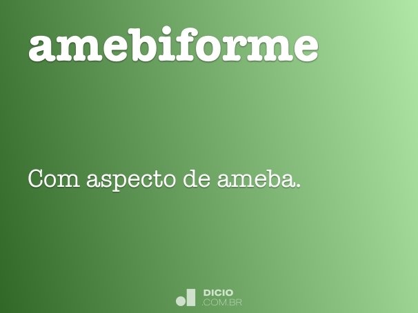 amebiforme