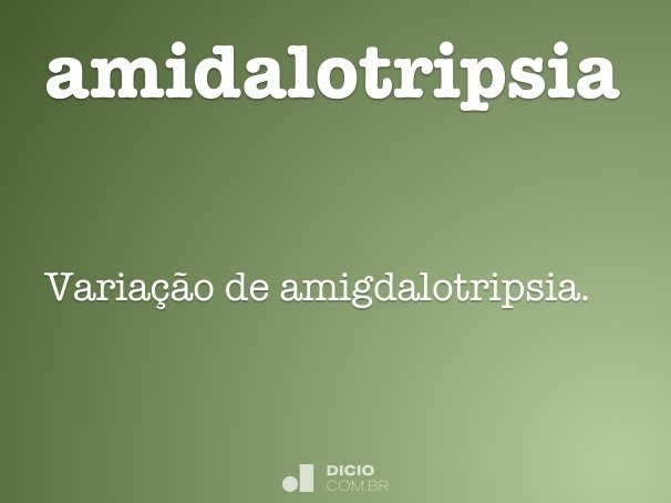 amidalotripsia