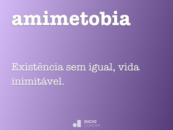 amimetobia