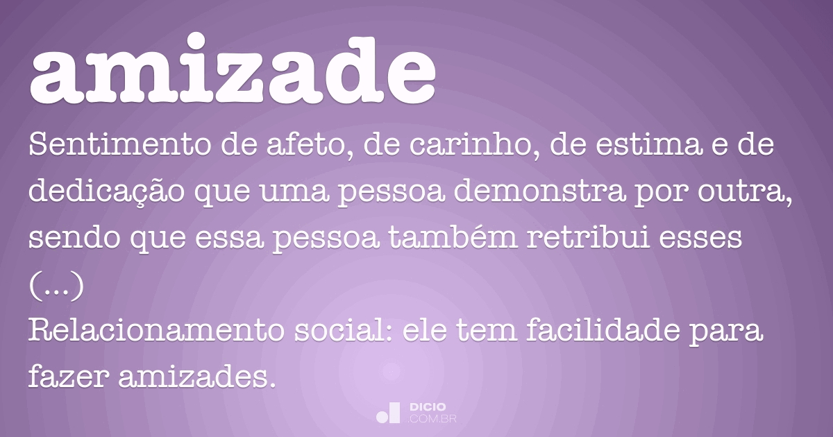 Amizade - Dicio, Dicionário Online de Português