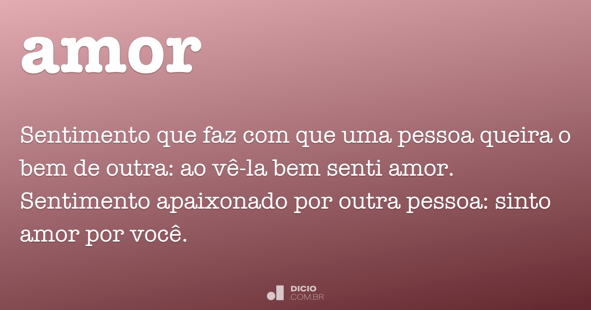 Amor - Dicio, Dicionário Online de Português