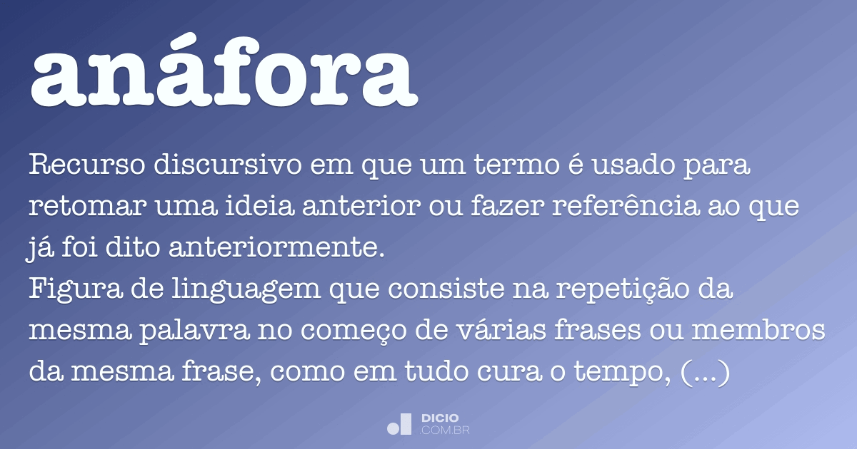 Transcreva Do Texto Um Exemplo De Anáfora