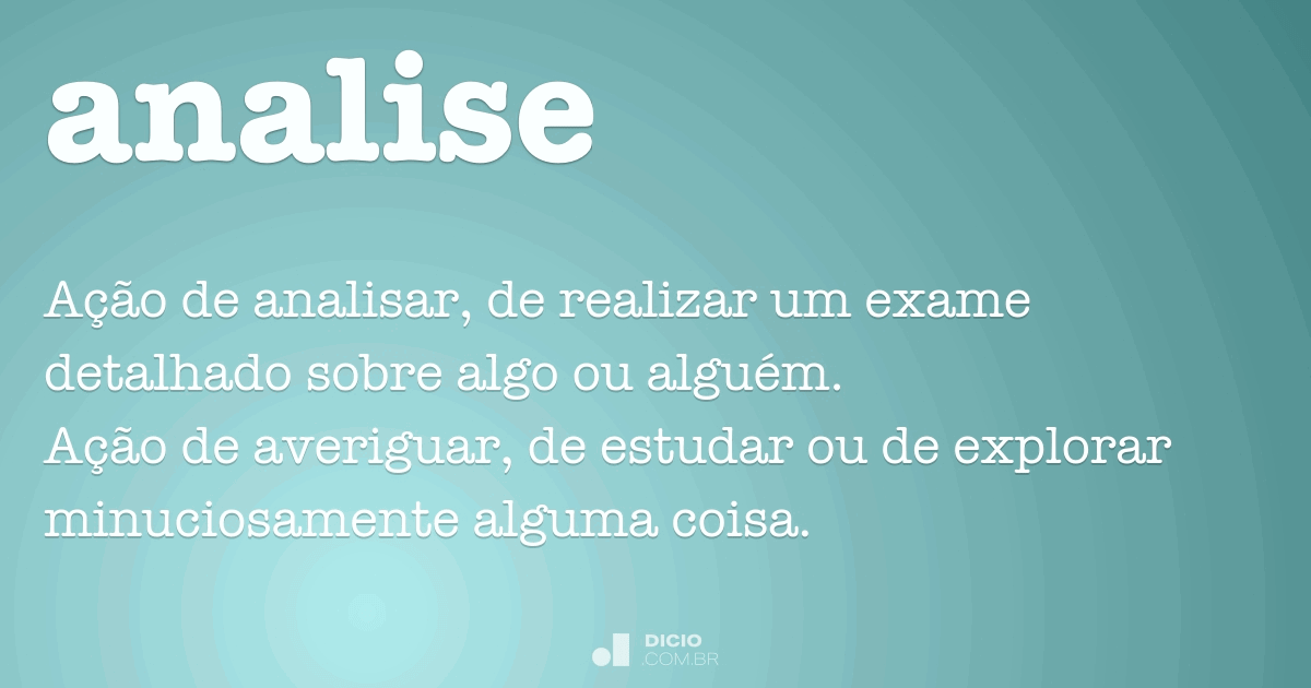 Analisar - Dicio, Dicionário Online de Português