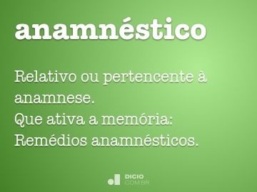 Anamnésico - Dicio, Dicionário Online de Português