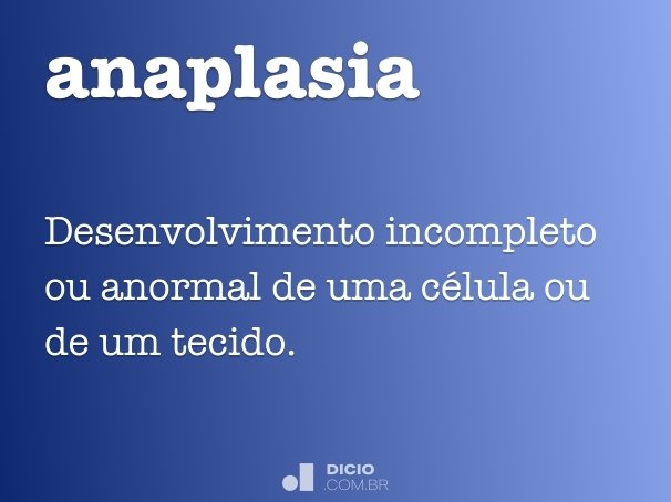 anaplasia