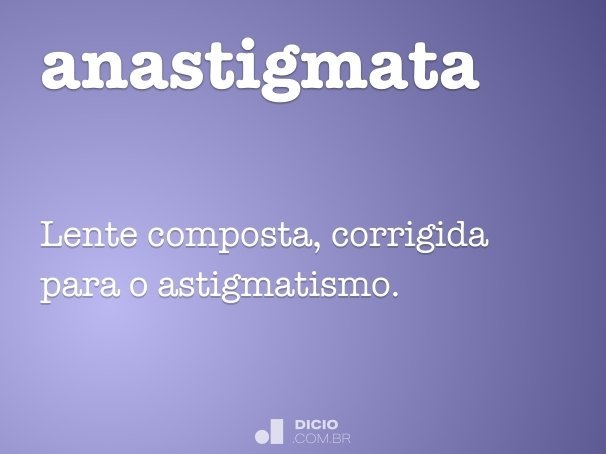 anastigmata