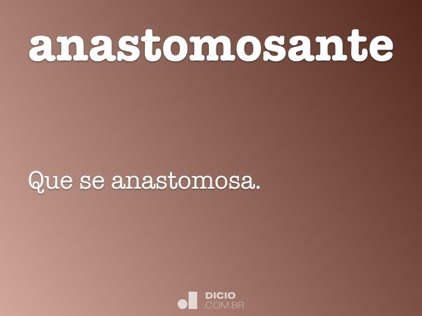 anastomosante