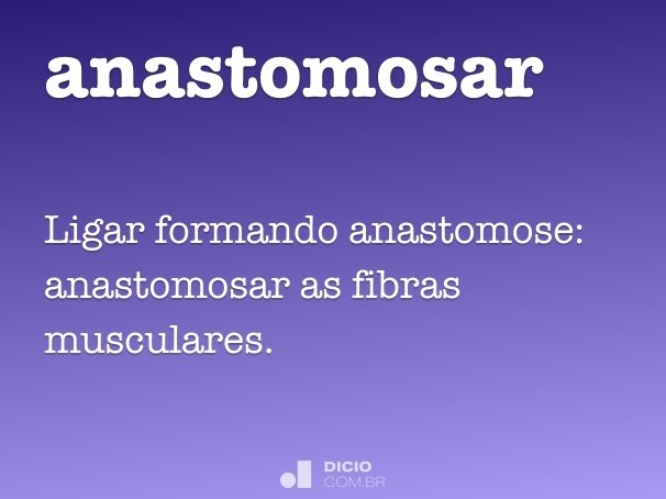 anastomosar