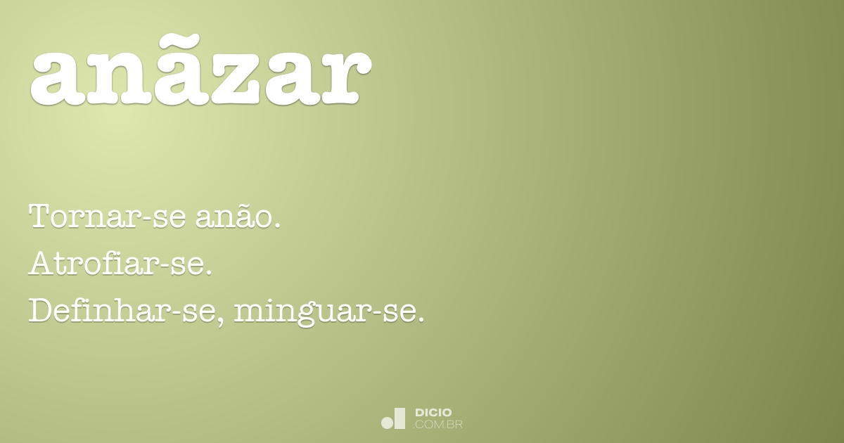 Anãzar - Dicio, Dicionário Online de Português