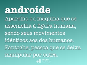 Androide - Dicio, Dicionário Online de Português