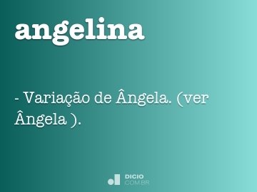 Gangolina - Dicio, Dicionário Online de Português