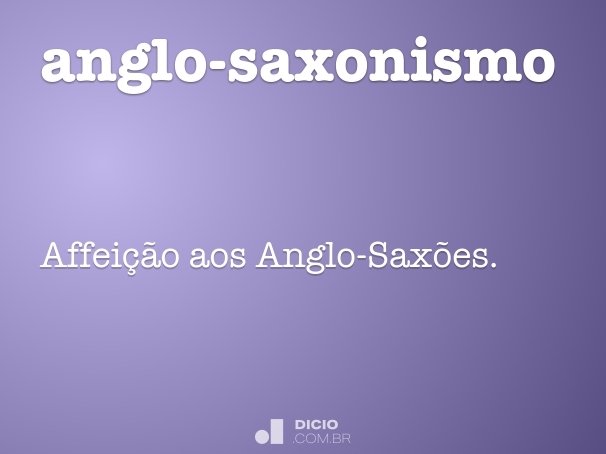 anglo-saxonismo