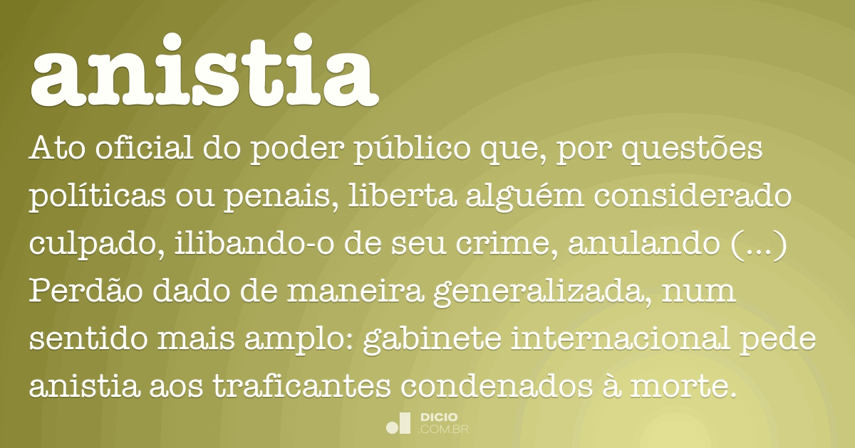 Qual o significado de anistia? Entenda esse conceito!